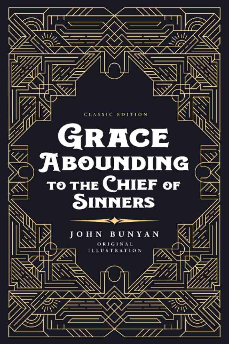 grace abounding chief sinners bunyan